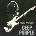 Deep Purple : Final Truckin' (Live Osaka 73)